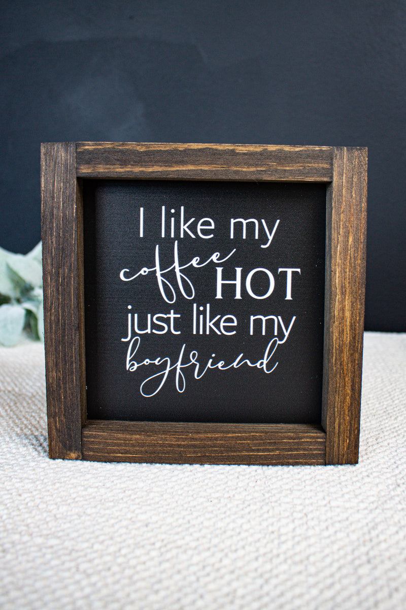 I Like My Coffee Hot Just Like My Boyfriend / Girlfriend Mug Set