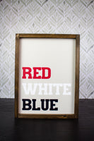 Red White Blue July Sign