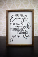 16x20 You Are Enough