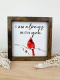 I Am Always With You (Cardinal)