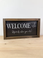 Welcome-ish Sign