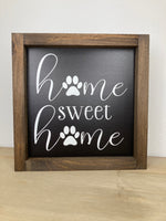 Home Sweet Home Paw/Pet