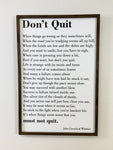 Don't Quit Framed Sign