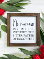 No Home is Complete Without the Pitter Pat of Doggy Feet